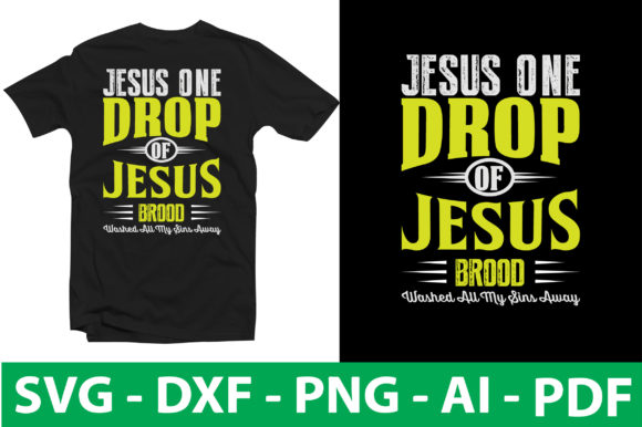 Jesus One Drop of Jesus Blood Washed All Font